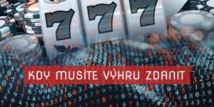 Víte kdy musíte zdanit výhru z casina, loterie či hazardu?