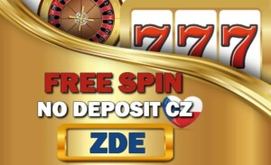 Free spin no deposit CZ – získejte casino free spin zdarma DNES!