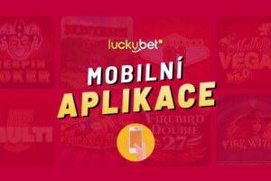 Luckybet mobilní aplikace 2026 – Automaty a bonusy přímo ve vašem mobilu