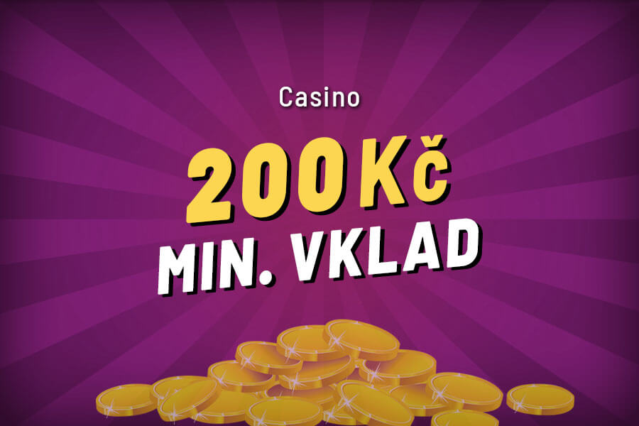 Casino minimální vklad 200 Kč