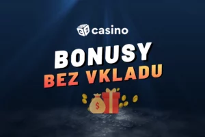 Casino bonus bez vkladu│Přehled aktuálních nabídek pro 5. June 2026