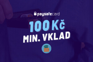 Casino minimální vklad 100 Kč Paysafecard 2026