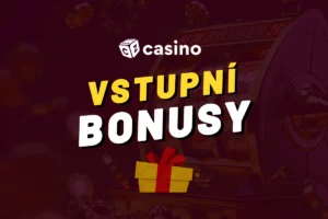 Vstupní casino bonus v ČR 2026 – Přehled těch nejlepších uvítacích odměn