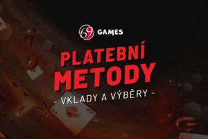 69Games platební metody 2026 – Možnosti všech vkladů a výběrů