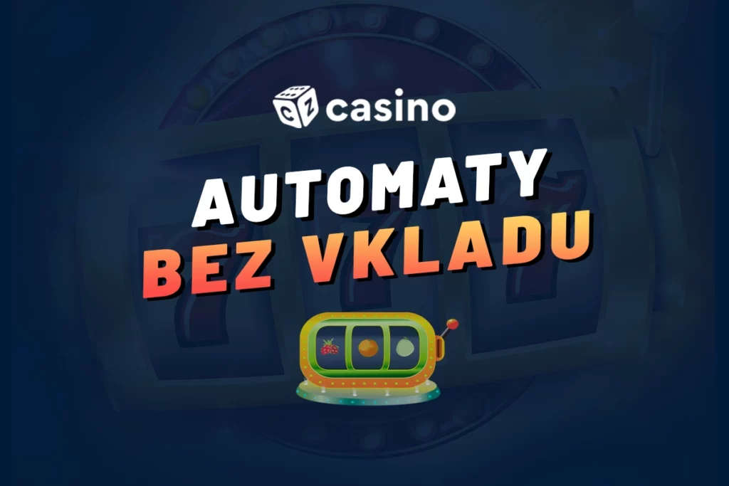 Automaty bonus bez vkladu