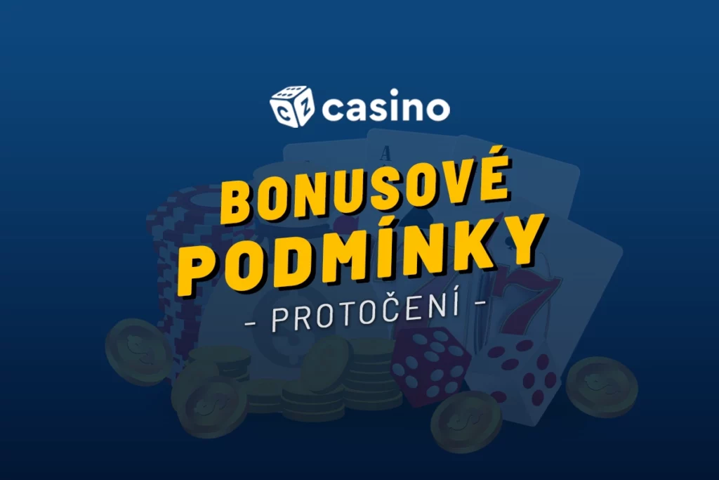 Bonusové podmínky protočení