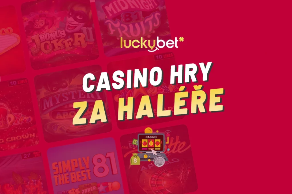 Luckybet hry za haléře