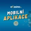 eCasino aplikace 2026 – Jak stáhnout apku do mobilu