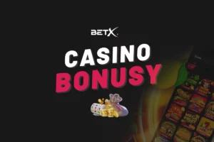 BETX casino bonus 2026 – Odměny za registraci a dárky za věrnost pro všechny