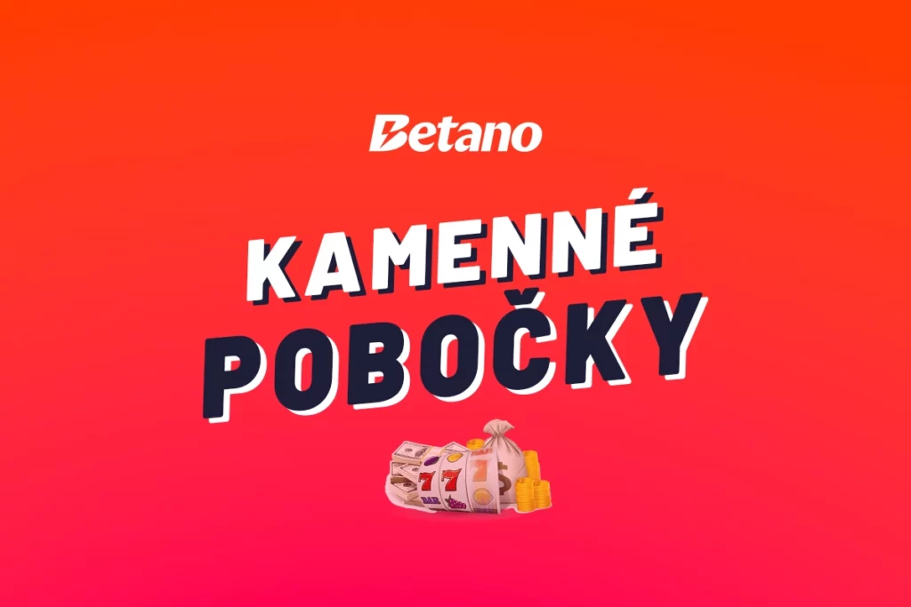 Betano kamenné pobočky