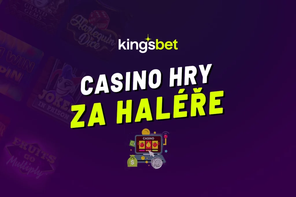 Kingsbet hry za haléře