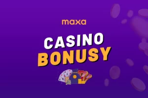 Maxa (Korunka) casino bonus 2026 – Berte skvělé odměny právě dnes