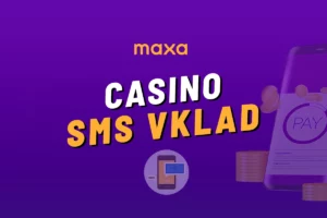 Maxa (Korunka) SMS vklad 2026 – Jak si dobít herní konto přímo z mobilu