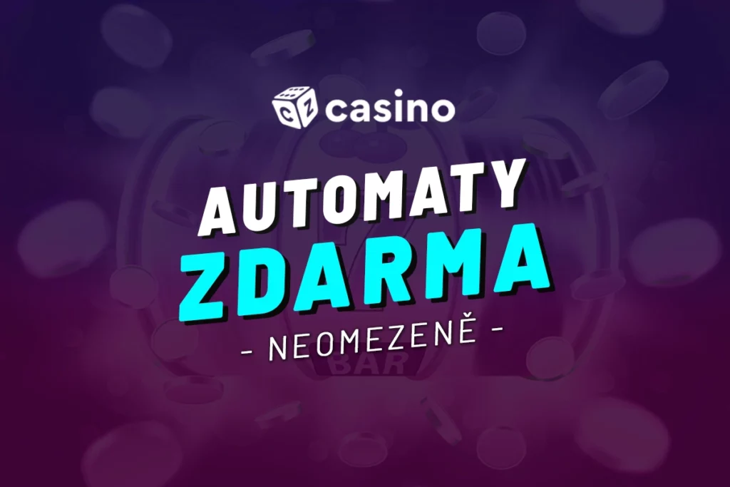 Hrací automaty zdarma neomezeně