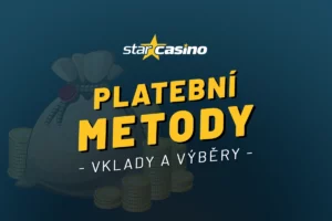 Star casino platební metody 2026 – Jak na vklady a výběry krok za krokem