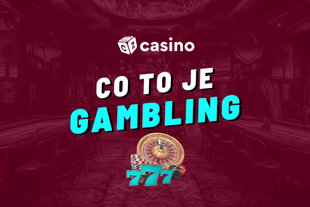 Co je Gambling