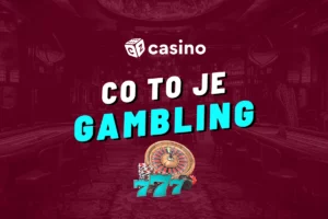 Co je gambling, jak funguje a aktuální situace v Česku 2026