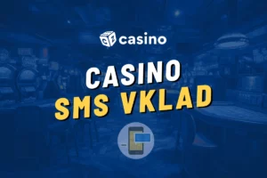 Casino SMS vklad 2026 – Jak vložit peníze na svůj účet rychle a spolehlivě