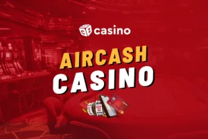 AirCash casino v roce 2026 – Vše vkladech a výběrech v CZ casinech