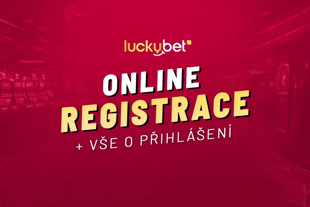 Luckybet registrace a přihlášení