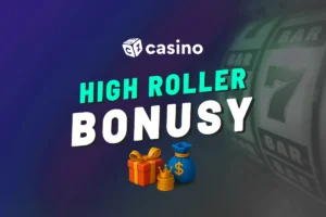 High Roller bonusy v online casinech – Jak fungují a pro koho se vyplatí
