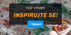 Porovnejte nejvyšší výhry v Tipsport casinu
